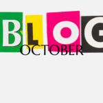 Letters saying October Blog